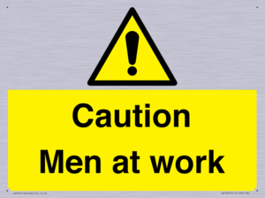 Caution Men at work